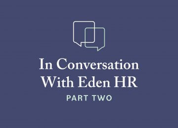 In Conversation with Eden HR