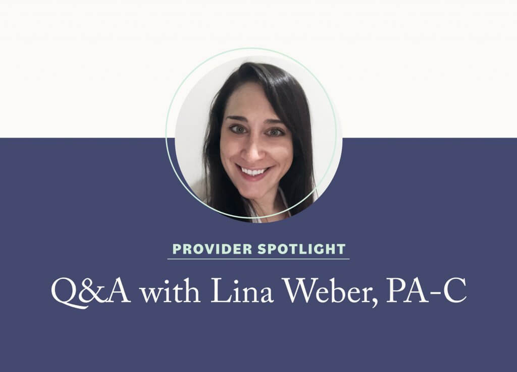 Q&A with Lina Weber, PA-C