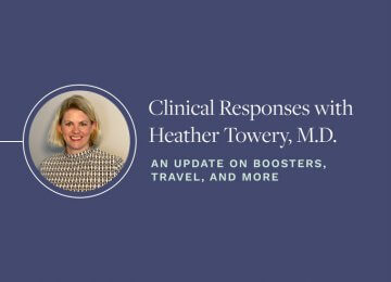 Clinical Responses with Heather Towery, MD